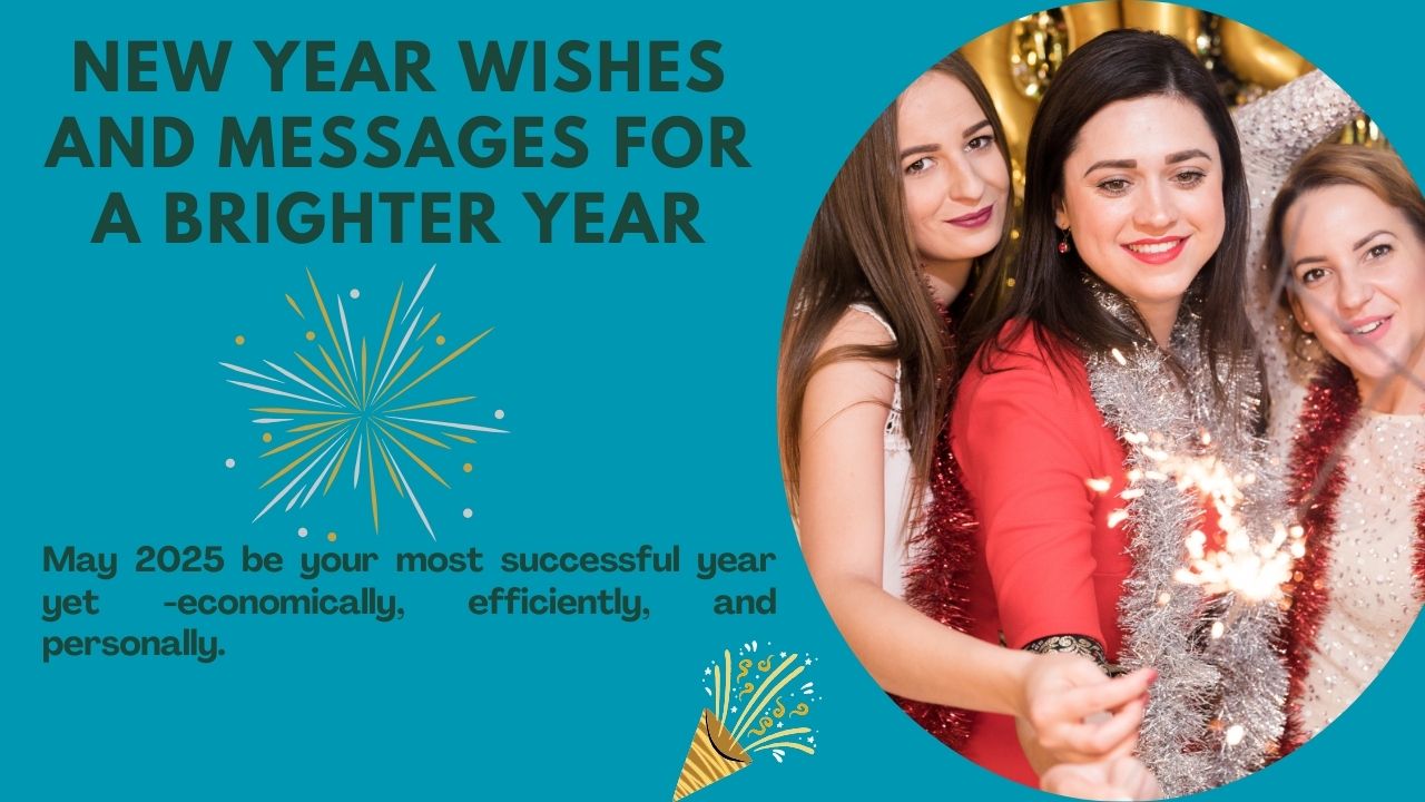 New Year's Wishes and Messages for a Brighter Year